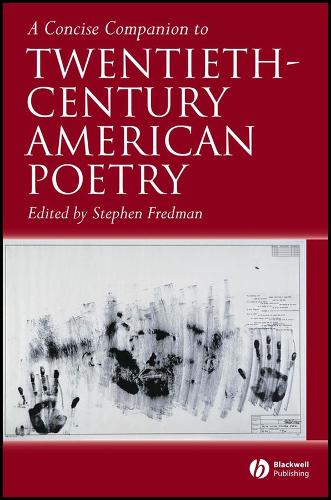 A Concise Companion to Twentieth-Century American Poetry