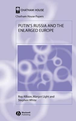 Putin's Russia and the Enlarged Europe