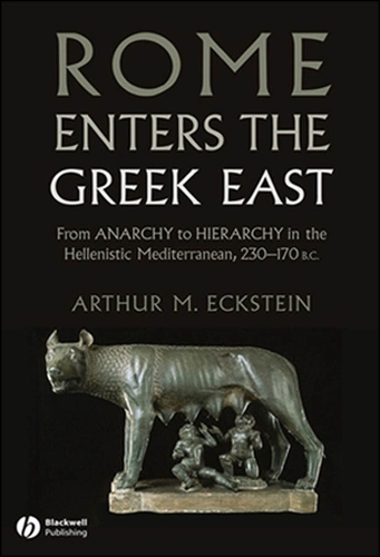 Rome Enters the Greek East