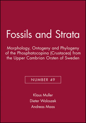 Morphology, Ontogeny and Phylogeny of the Phosphatocopina (Crustacea) from the Upper Cambrian Orsten of Sweden