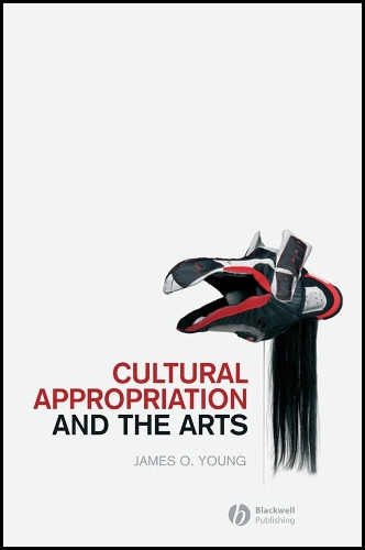 Cultural Appropriation and the Arts