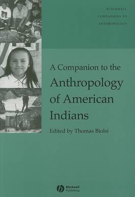 A Companion to the Anthropology of American Indians
