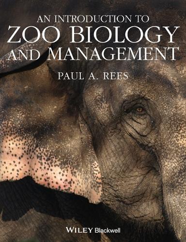 An Introduction to Zoo Biology and Management