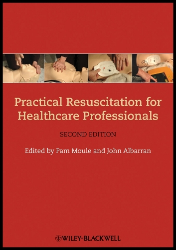 Practical Resuscitation for Healthcare Professionals