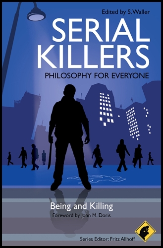 Serial Killers - Philosophy for Everyone