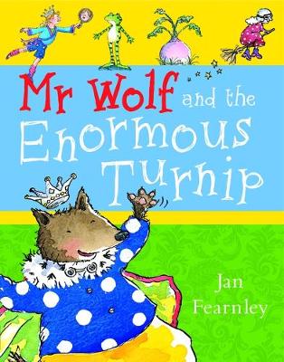 Mr Wolf and the Enormous Turnip
