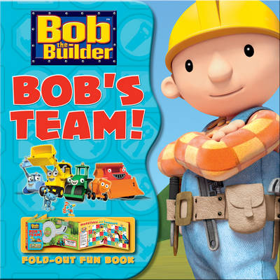 Bob the Builder: Bob's Team!