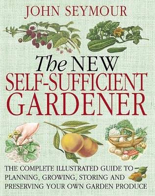 The New Self-Sufficient Gardener
