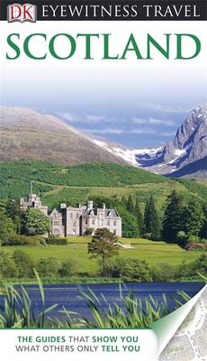DK Eyewitness Travel Guide: Scotland