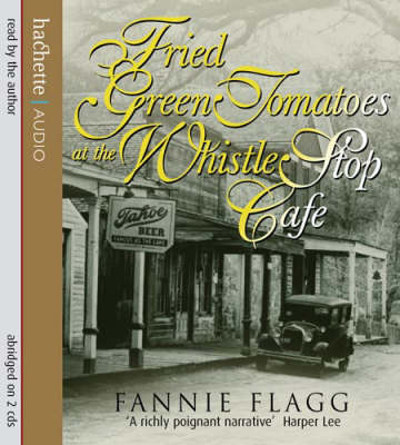 Fried Green Tomatoes at the Whistle Stop Cafe