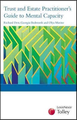 Trust and Estate Practitioner's Guide to Mental Capacity