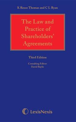 Reece Thomas & Ryan: The Law and Practice of Shareholders' Agreements
