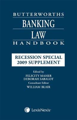 Butterworths Banking Law Handbook "Recession Special 2009" Supplement