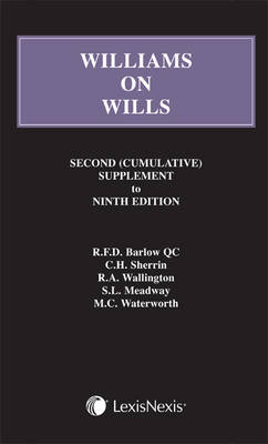 Williams on Wills: Second Supplement to the Ninth Edition