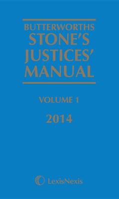 Butterworths Stone's Justices' Manual 2014