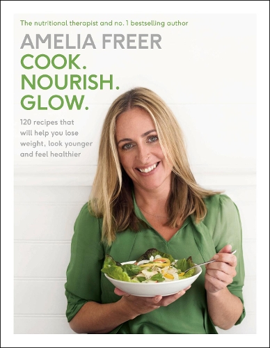 Cook. Nourish. Glow. Waterstones Exclusive