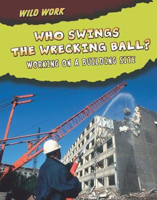 Who Swings the Wrecking Ball?