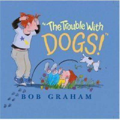 The Trouble with Dogs