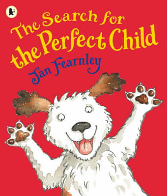 The Search for the Perfect Child