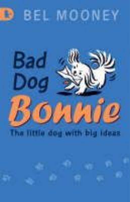 Bad Dog Bonnie
