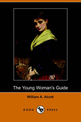 The Young Woman's Guide (Dodo Press)