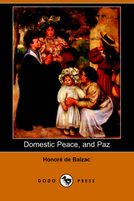 Domestic Peace, and Paz (Dodo Press)