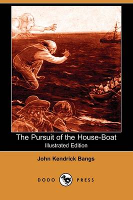 The Pursuit of the House Boat