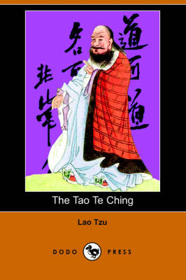 The Tao Te Ching (Dodo Press)