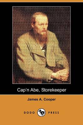 Cap'n Abe, Storekeeper (Dodo Press)