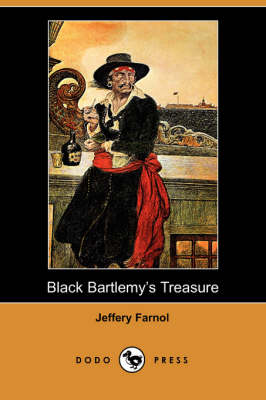 Black Bartlemy's Treasure (Dodo Press)