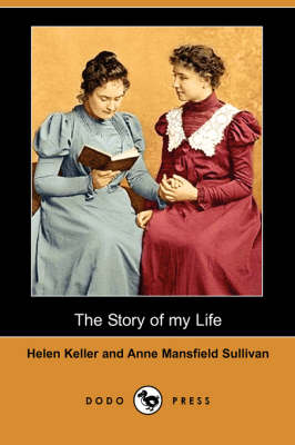 The Story of My Life (Dodo Press)