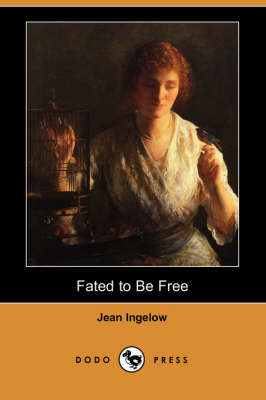 Fated to Be Free (Dodo Press)