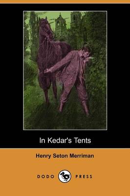 In Kedar's Tents (Dodo Press)