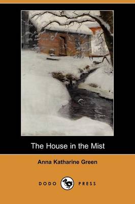 The House in the Mist (Dodo Press)