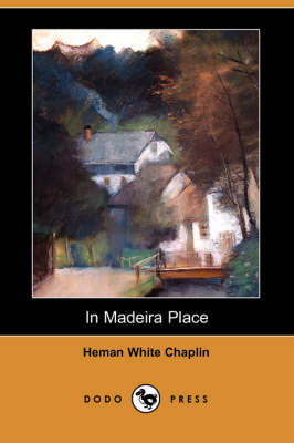 In Madeira Place (Dodo Press)