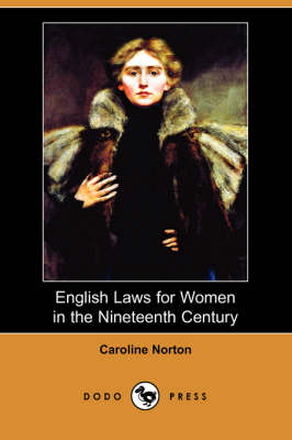 English Laws for Women in the Nineteenth Century (Dodo Press)