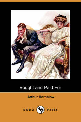 Bought and Paid for (Dodo Press)