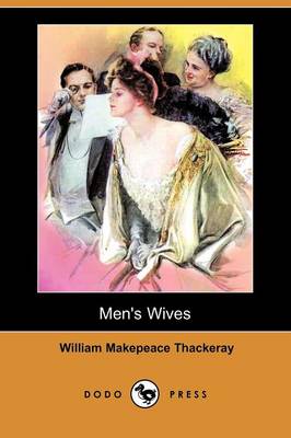 Men's Wives (Dodo Press)