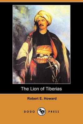 The Lion of Tiberias (Dodo Press)
