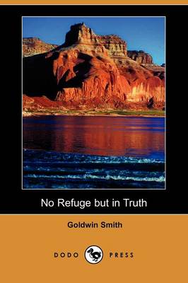 No Refuge But in Truth (Dodo Press)
