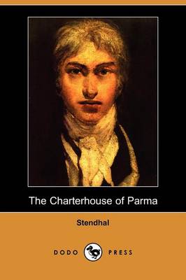 The Charterhouse of Parma (Dodo Press)