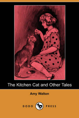 The Kitchen Cat and Other Tales (Dodo Press)