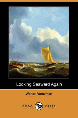Looking Seaward Again (Dodo Press)