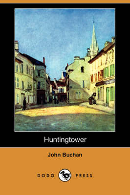 Huntingtower (Dodo Press)