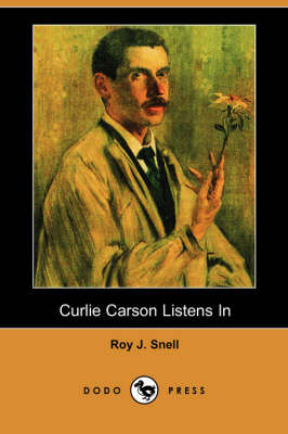 Curlie Carson Listens in (Dodo Press)