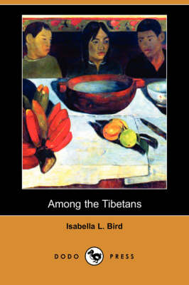 Among the Tibetans (Dodo Press)