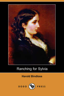 Ranching for Sylvia (Dodo Press)