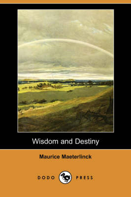 Wisdom and Destiny (Dodo Press)