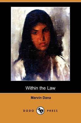 Within the Law (Dodo Press)