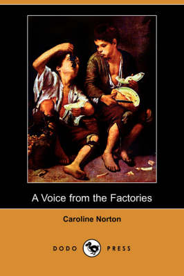 A Voice from the Factories (Dodo Press)